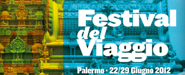 Il Cuore del Viaggio – Il Festival del Viaggio a Palermo