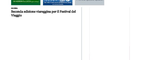 Seconda edizione viareggina per il Festival del Viaggio – Gazzetta di Viareggio